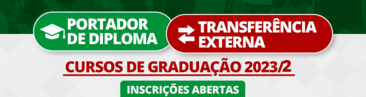 Inscrições abertas para seleções de portador de diploma e transferência externa